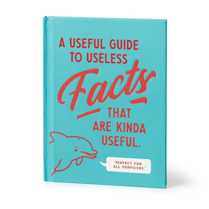 A Useful Guide To Useless Facts