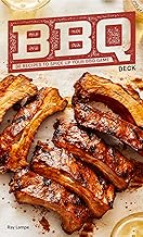 BBQ Deck: 30 Recipes to Spice Up Your BBQ Game