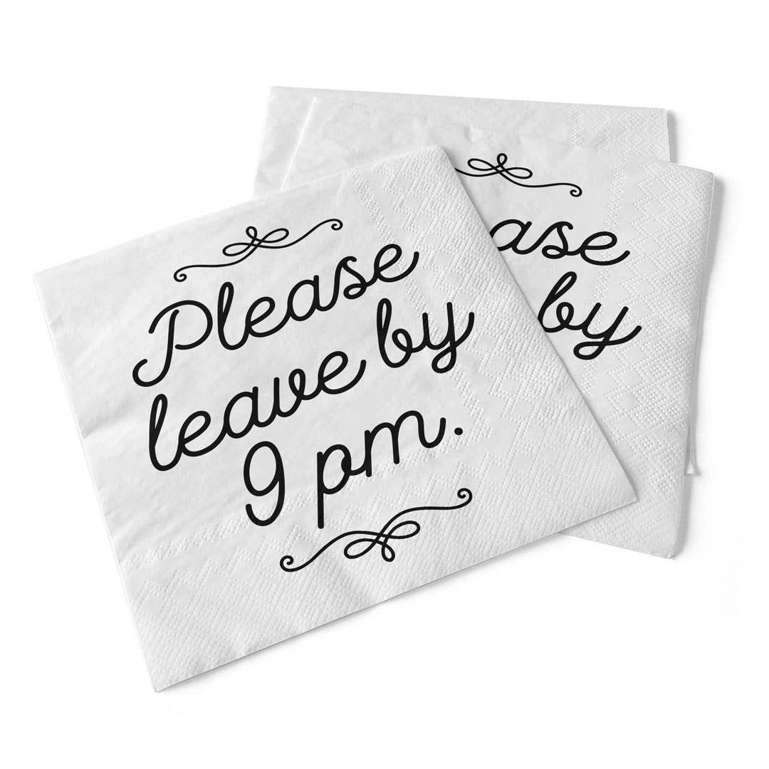 Please Leave By 9 PM | Beverage Napkins