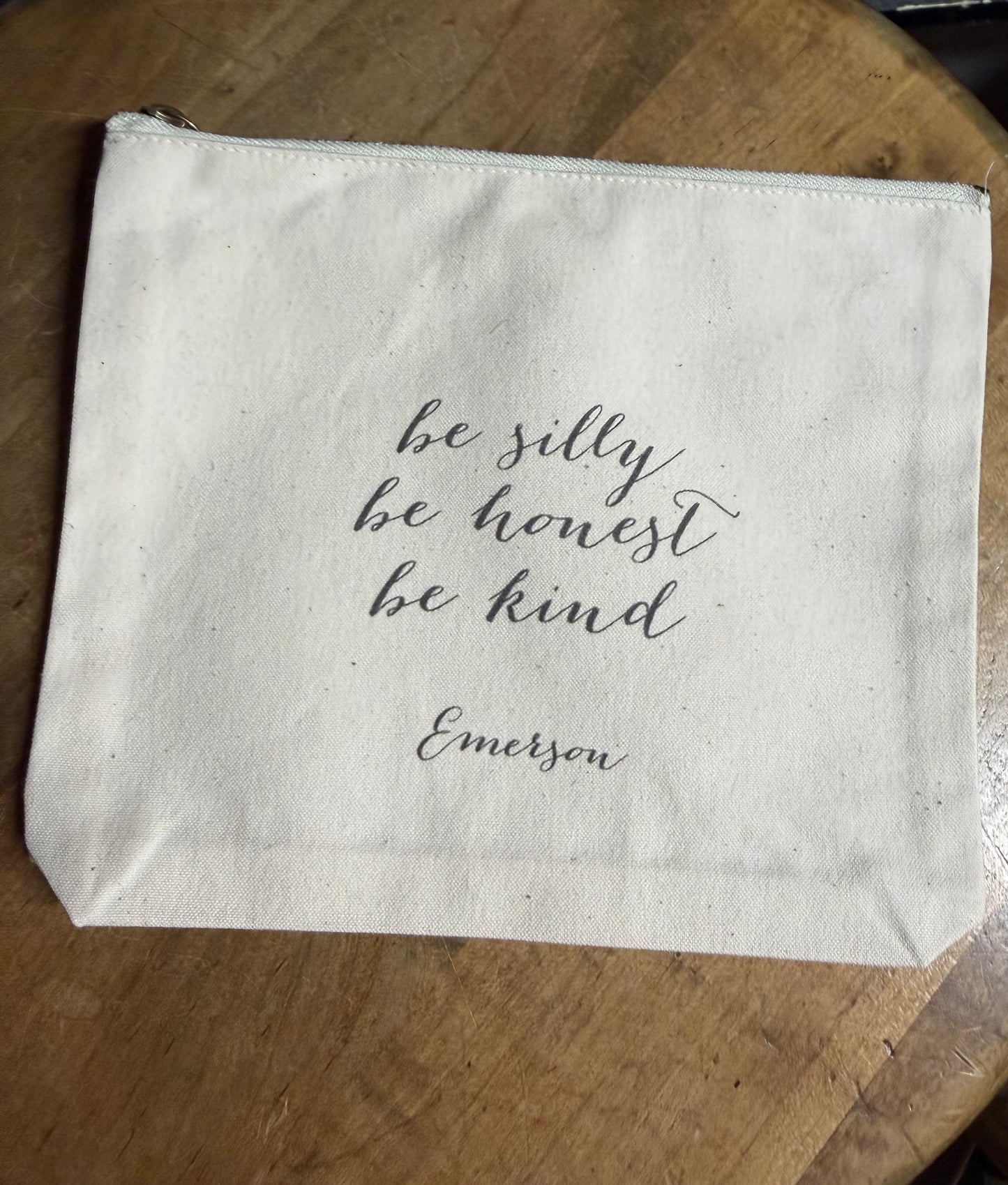 be silly be honest be kind. canvas pouch