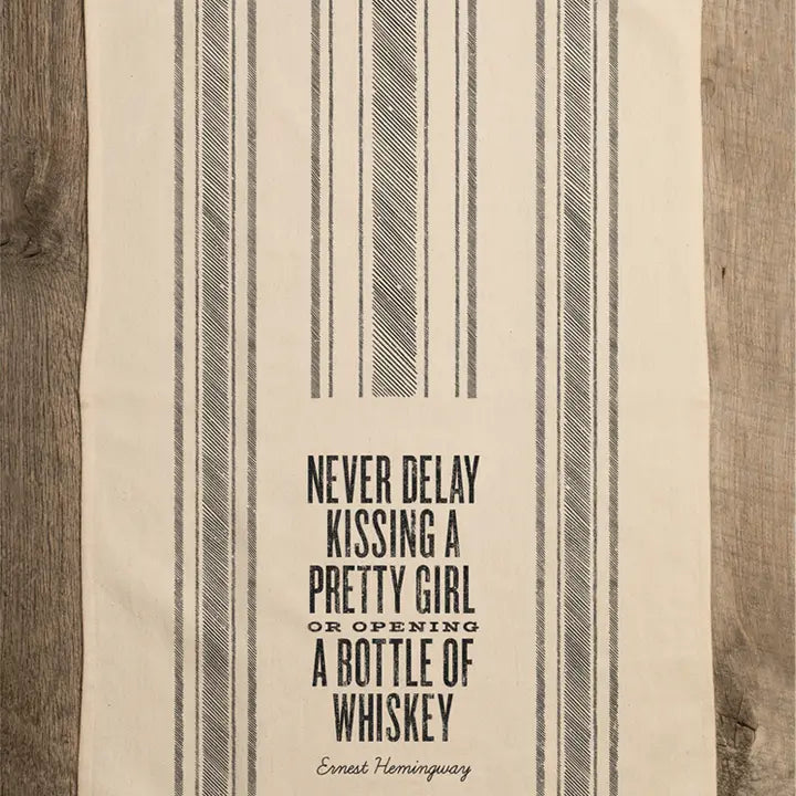 Never Delay Kissing A Pretty Girl... - Kitchen Towel
