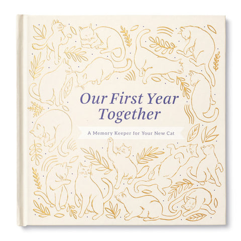 OUR FIRST YEAR TOGETHER: A MEMORY KEEPER FOR YOUR NEW CAT