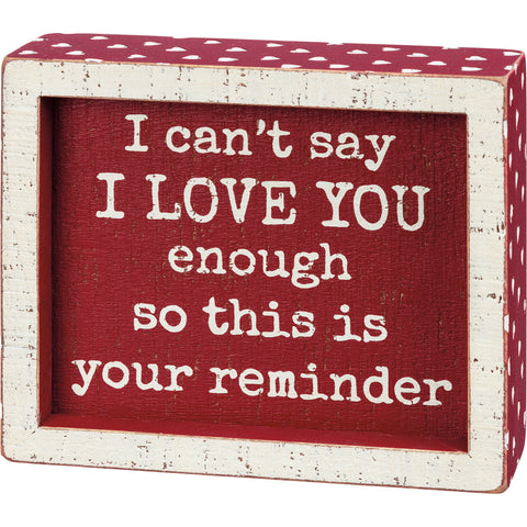 Your Reminder Box Sign