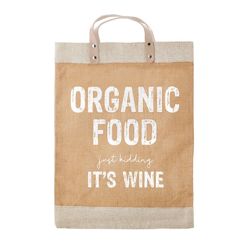 Organic Food just kidding It's Wine