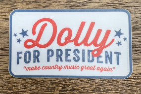 Dolly for President - Sticker
