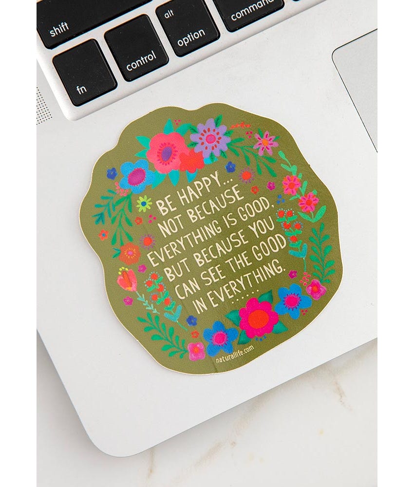 Vinyl Sticker- Be Happy See The Good