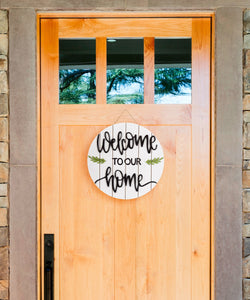 Round Front Door Sign w/Sentiment, Welcome/Home