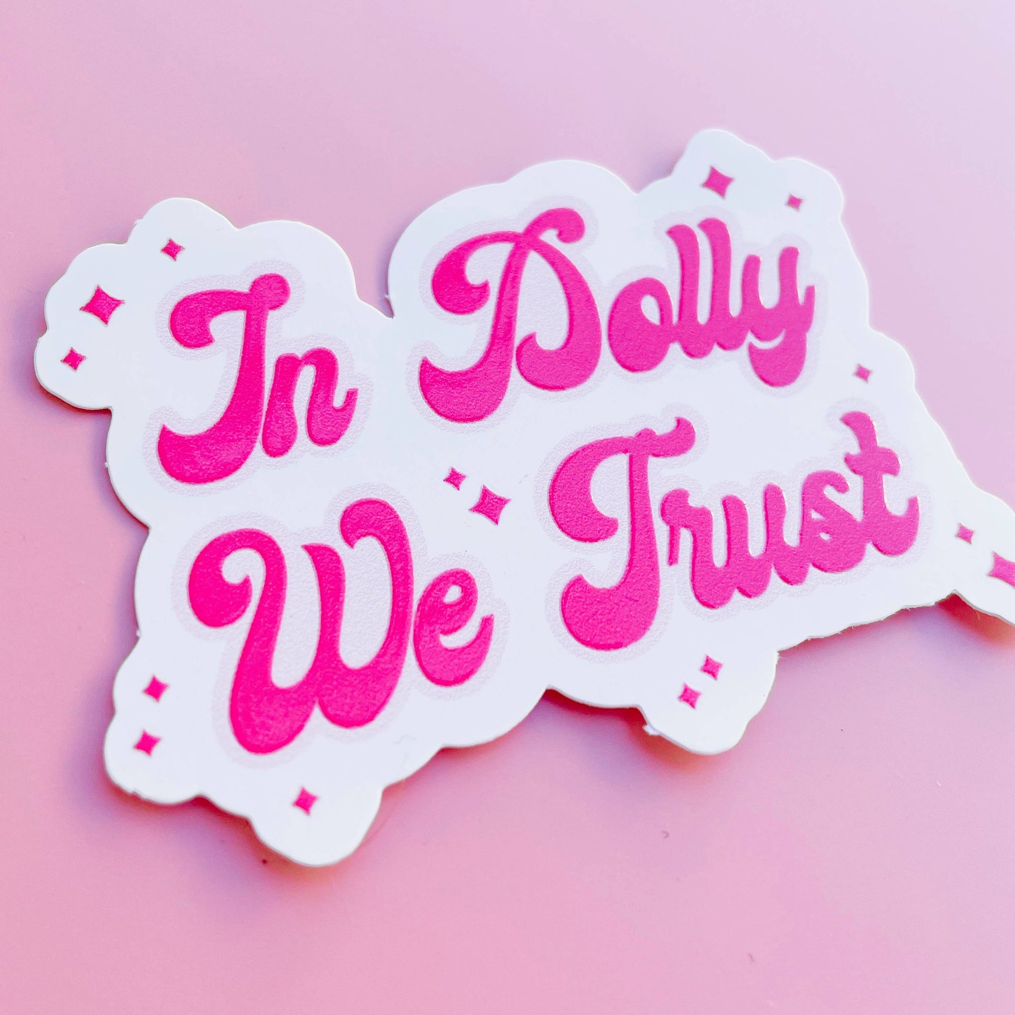 In Dolly We Trust   Sticker