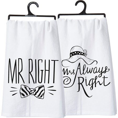Mr Right Mrs Always Right Kitchen Towel