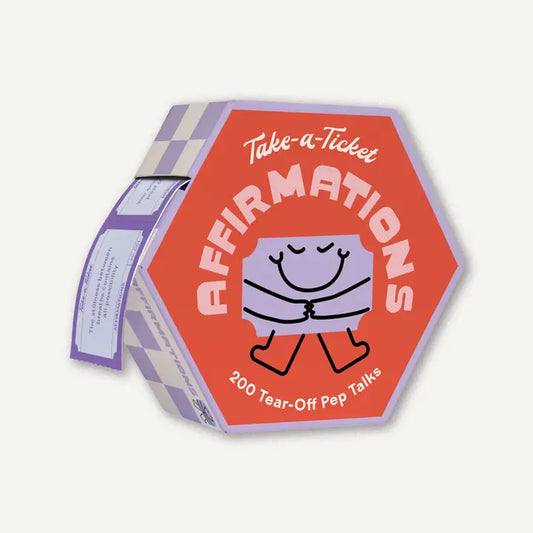 Take-A-Ticket: Affirmations