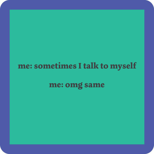 COASTER Talk To Self