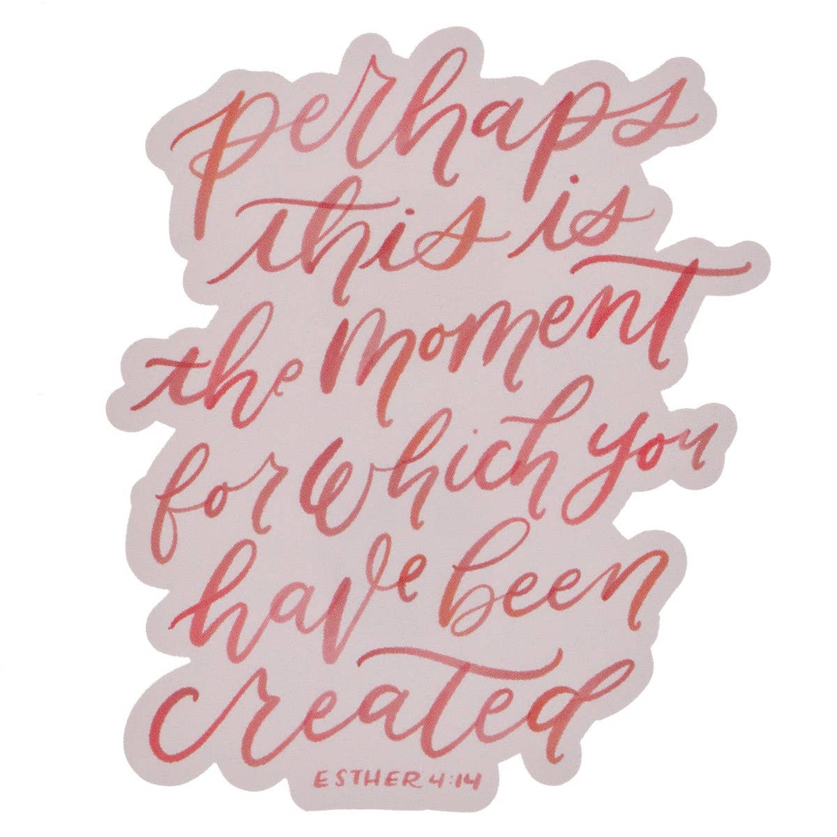 Magnet-Perhaps You Were Made For This Est. 4:14