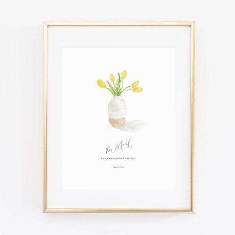 Be Still  Psalm 46:10 tulips scripture print