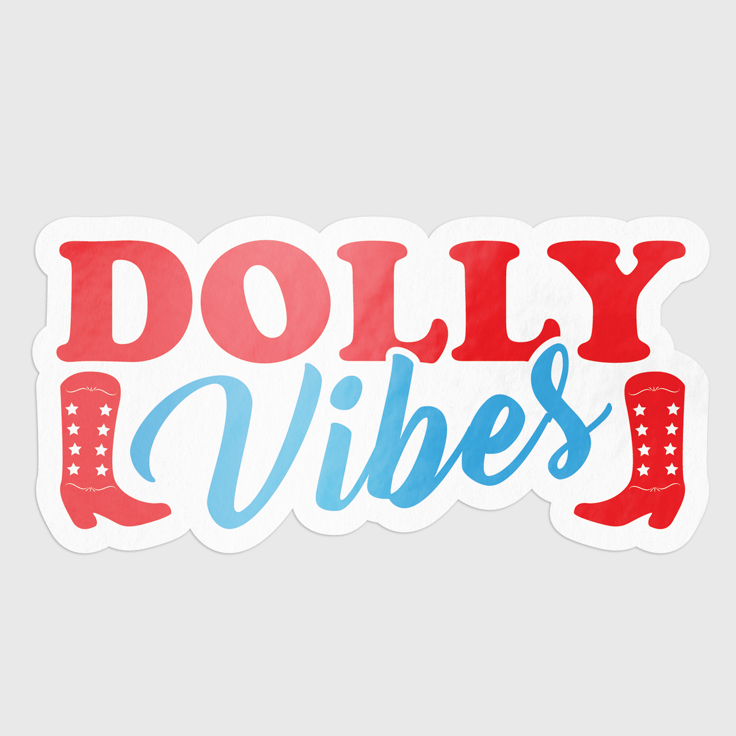 Dolly Vibes Sticker - Weatherproof