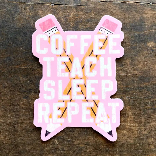Coffee Teach Sleep Repeat Sticker