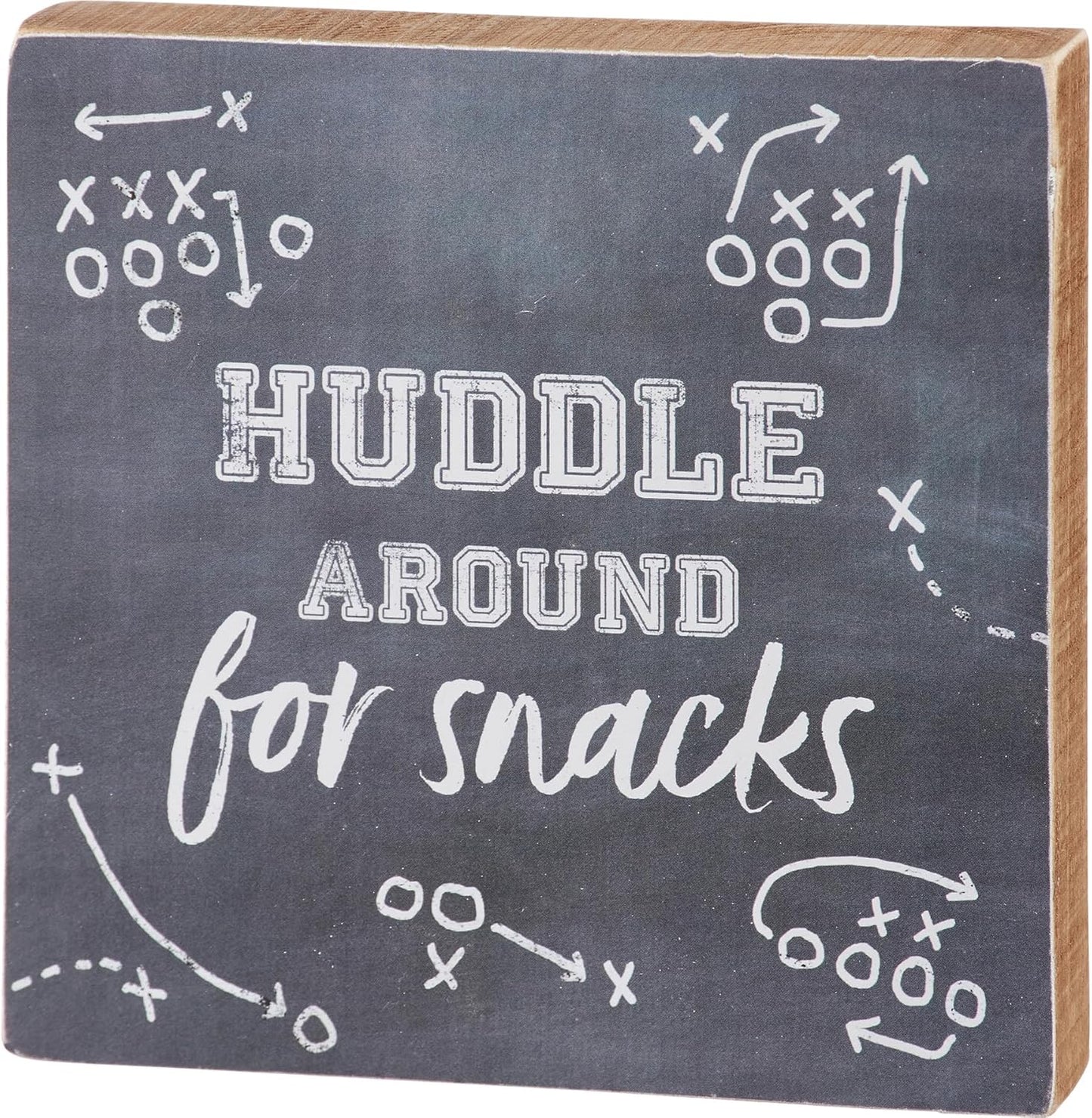 Huddle Around For Snacks -Box Sign