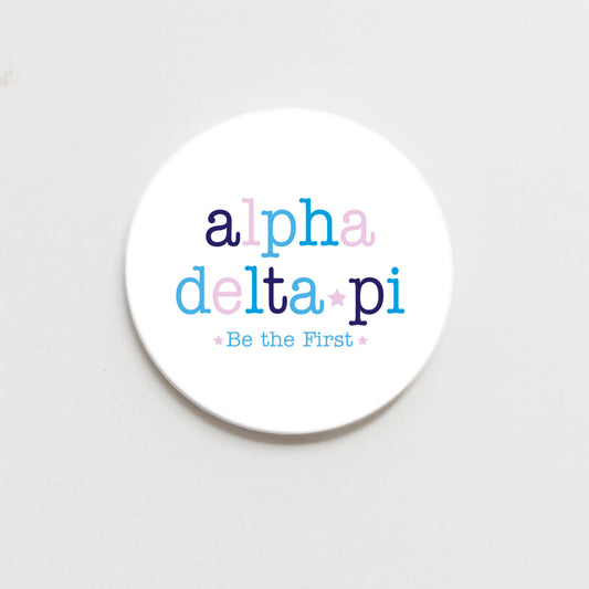 Alpha Delta Pi Greek Motto Button - 2.25 inch