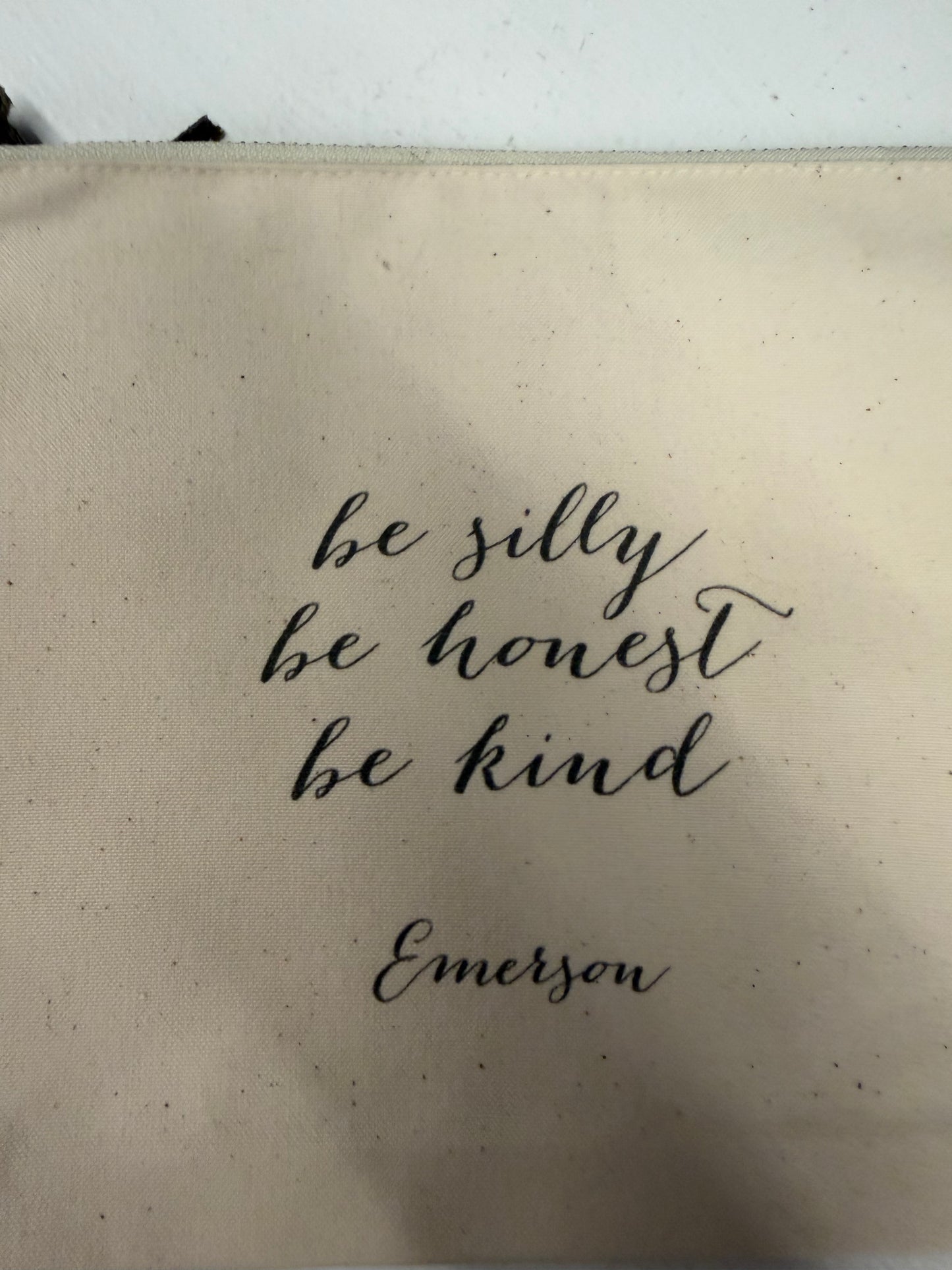 be silly be honest be kind. canvas pouch