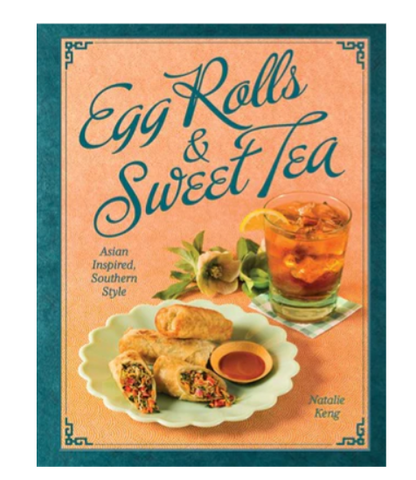 Egg Rolls & Sweet Tea Book