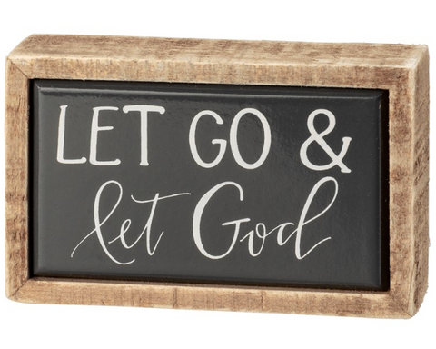Let Go & Let God Box Sign