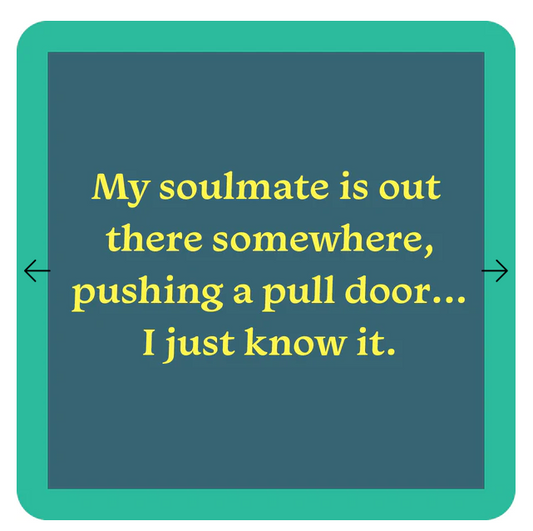 Soulmate Coaster