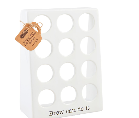 COFFEE/TEA POD HOLDER - BREW CAN DO IT