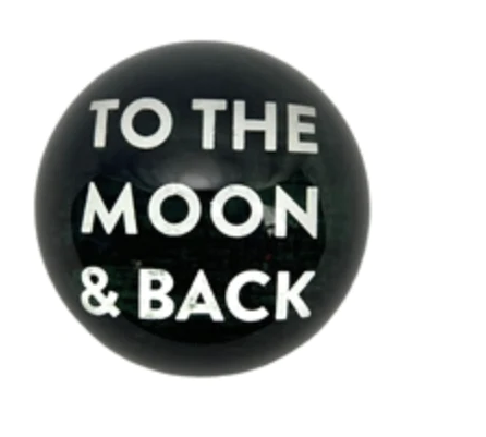 To The Moon And Back Paperweight