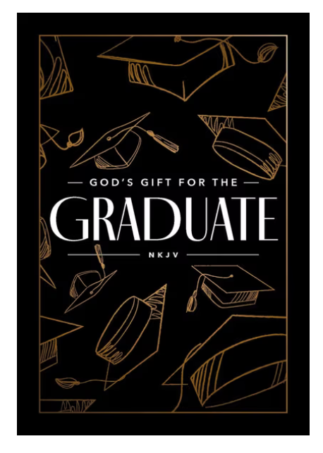 God's Gift for the Graduate NKJV
