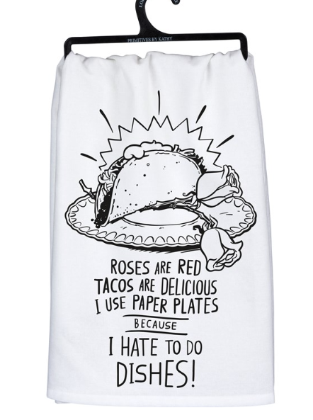 Roses are Red Tacos are Delicious I use Paper Plates