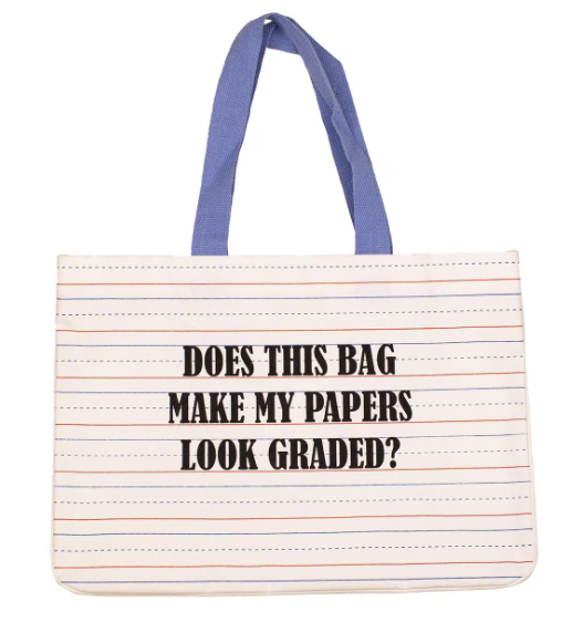 Do My Papers Look Graded Tote