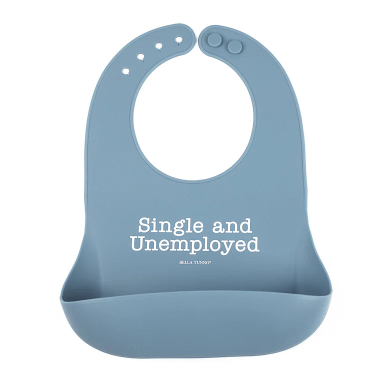 SINGLE AND UNEMPLOYED WONDER BIB