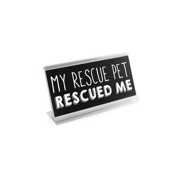 4" Black Desk Sign - My Rescue