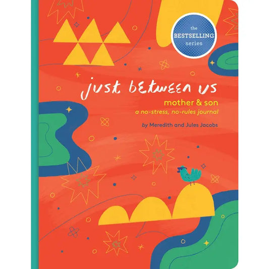 Just Between Us: Mother & Son
