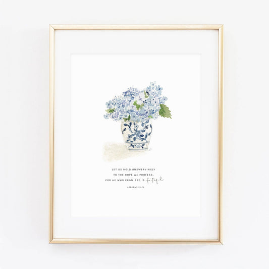 Let Us Hold Hebrews 10:23 hydrangea bouquet scripture print