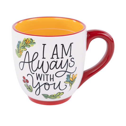 I Am Always With You Mug