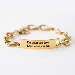 Do What You Love Link Bracelet