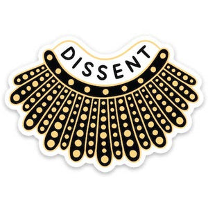 Dissent Sticker