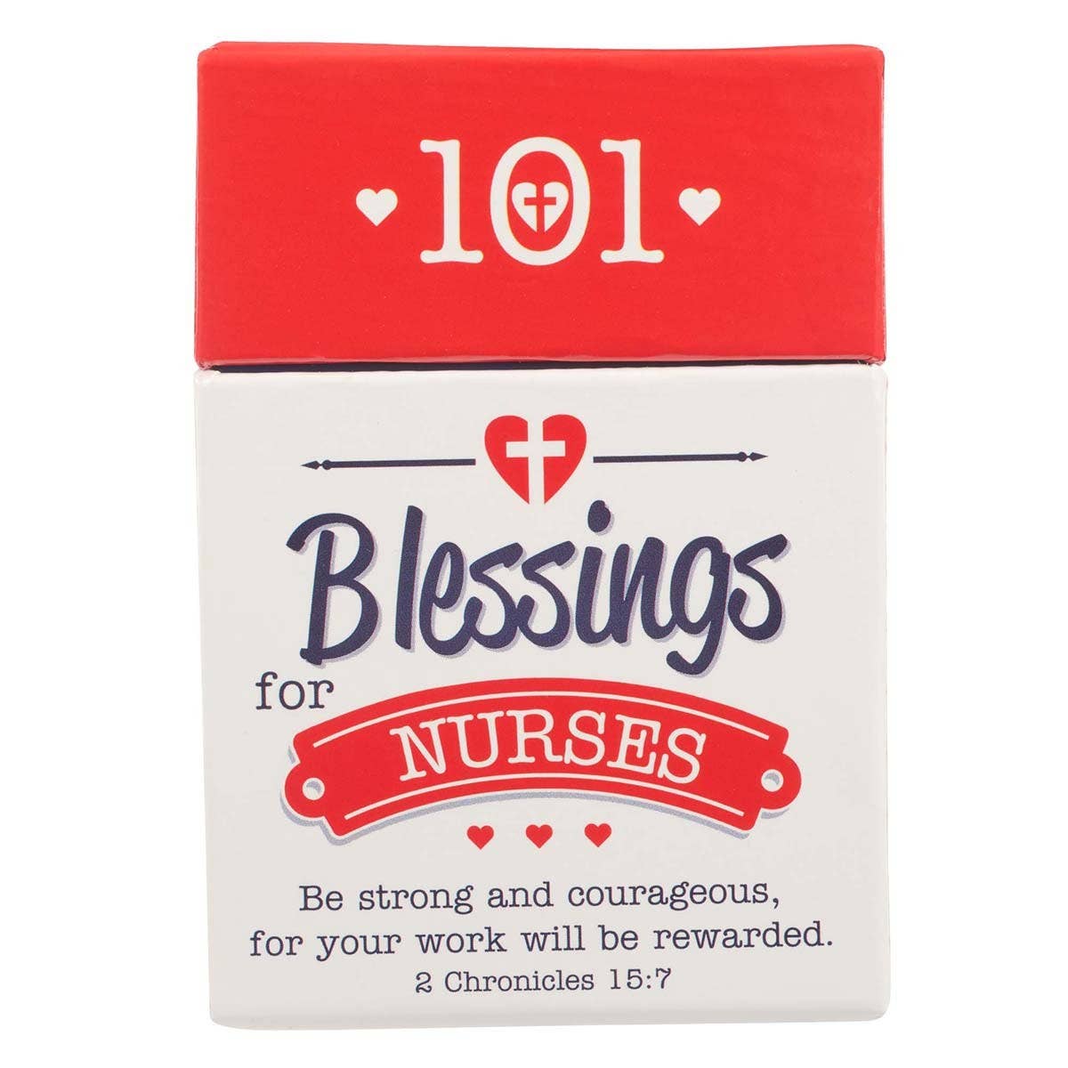101 Blessings for Nurses - 2 Chronicles 15:7