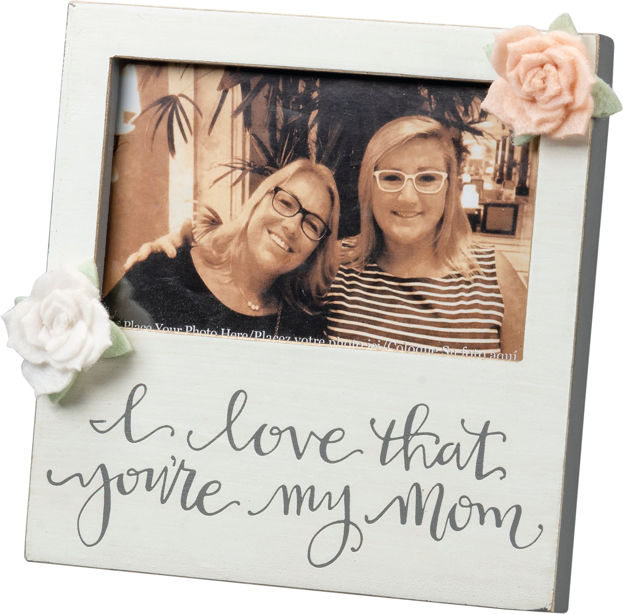 You're My Mom Frame