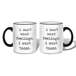 Don't Want Feelings Mug