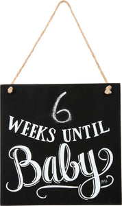 Weeks Until Baby Chalk Sign