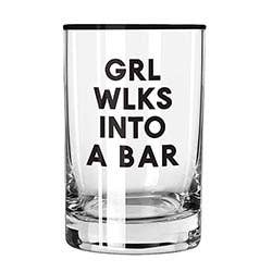 Grl Wlks Into A Bar Rocks Glass