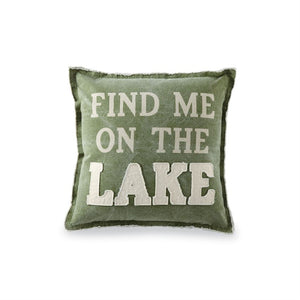 Find Me on the Lake Pillow