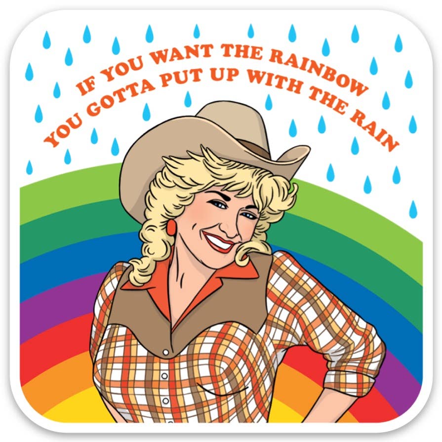 If You Want the Rainbow Dolly Sticker