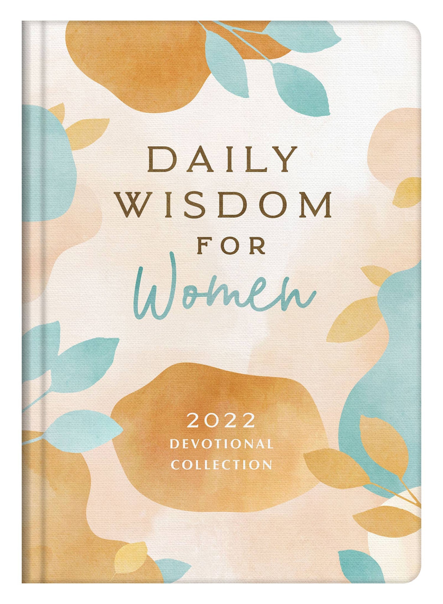 Daily Wisdom for Women 2022 Devotional Collection