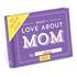 Love About Mom Fill In Book