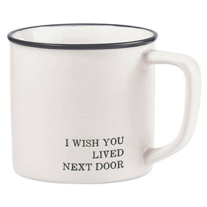 WishNextDoor - 160z mug