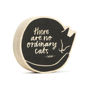 There are no ordinary cats