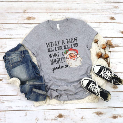 Santa Mighty Good Man Tee