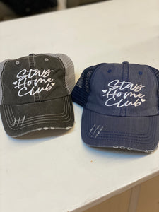 Stay Home Club Hat